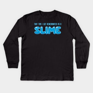 That Time I got Slimed Kids Long Sleeve T-Shirt